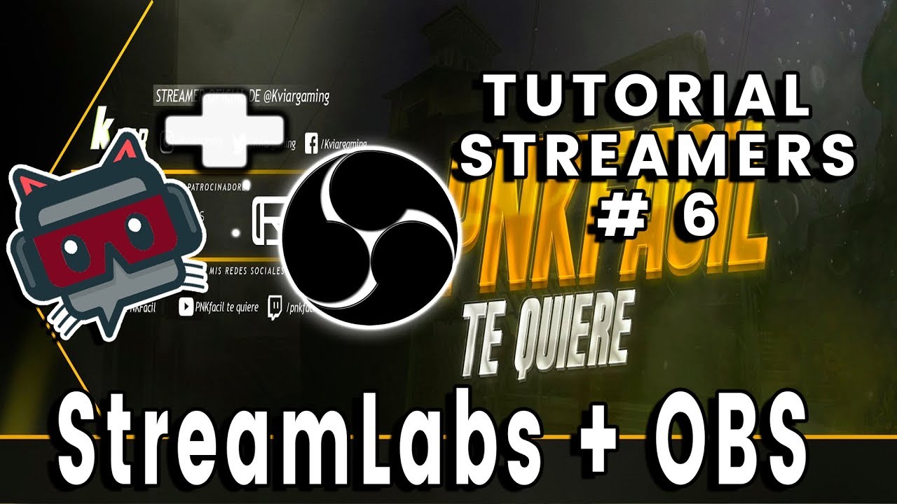 Tutorial Streamer - #6 Streamlabs OBS - Customiza tu