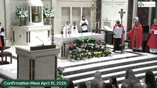 Confirmation Mass April 15, 2026