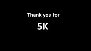Thank you for 5K Subscribers!!!