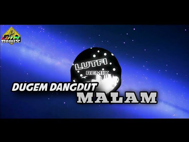 DJ DANGDUT MALAM HOUSE DUGEM VIRAL TIKTOK class=