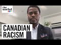 The reality of being black in Canada | The Social