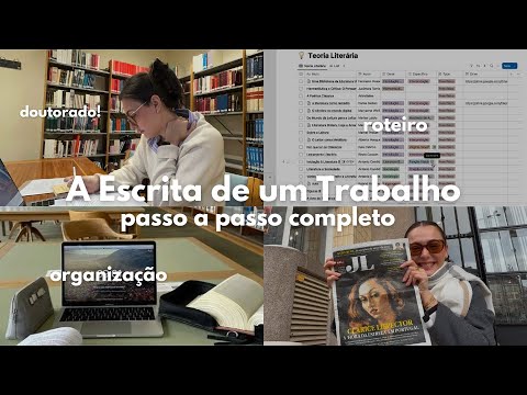 Como Escrevo E Faço Os Trabalhos No Doutorado? - Escrevendo Um Com Você! Vlog