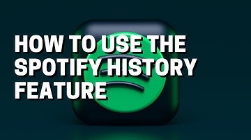 How to Use the Spotify History Feature