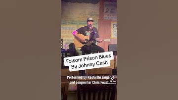 Thumbnail of Folsom Prison Blues by Johnny Cash, Country Music Classic by Nashville singer Chris Foust