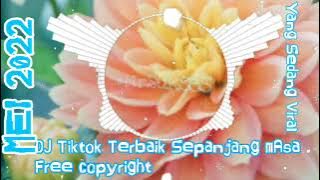 dj tiktok viral sepanjang masa, lagunya enak banget buat santai #viral #2022#tiktok