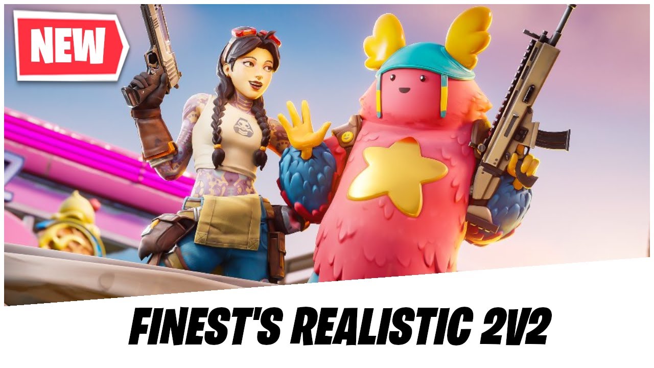 NEW* FINEST'S REALISTIC 2v2 - FORTNITE CREATIVE SHOWCASE (MAP BY FINESTYT)  - YouTube