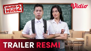 Mawar Eva de Jongh, Fatih Unru, Antonio Blanco Jr | Loncat Kelas | Season 2 | Trailer Resmi