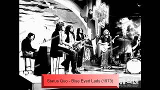 Status Quo - Blue Eyed Lady (1973)