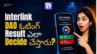 InterLink DAO Voting Telugu 🔥 Vote ఎలా చేయాలి? Result ఎలా Decide అవుతుంది?