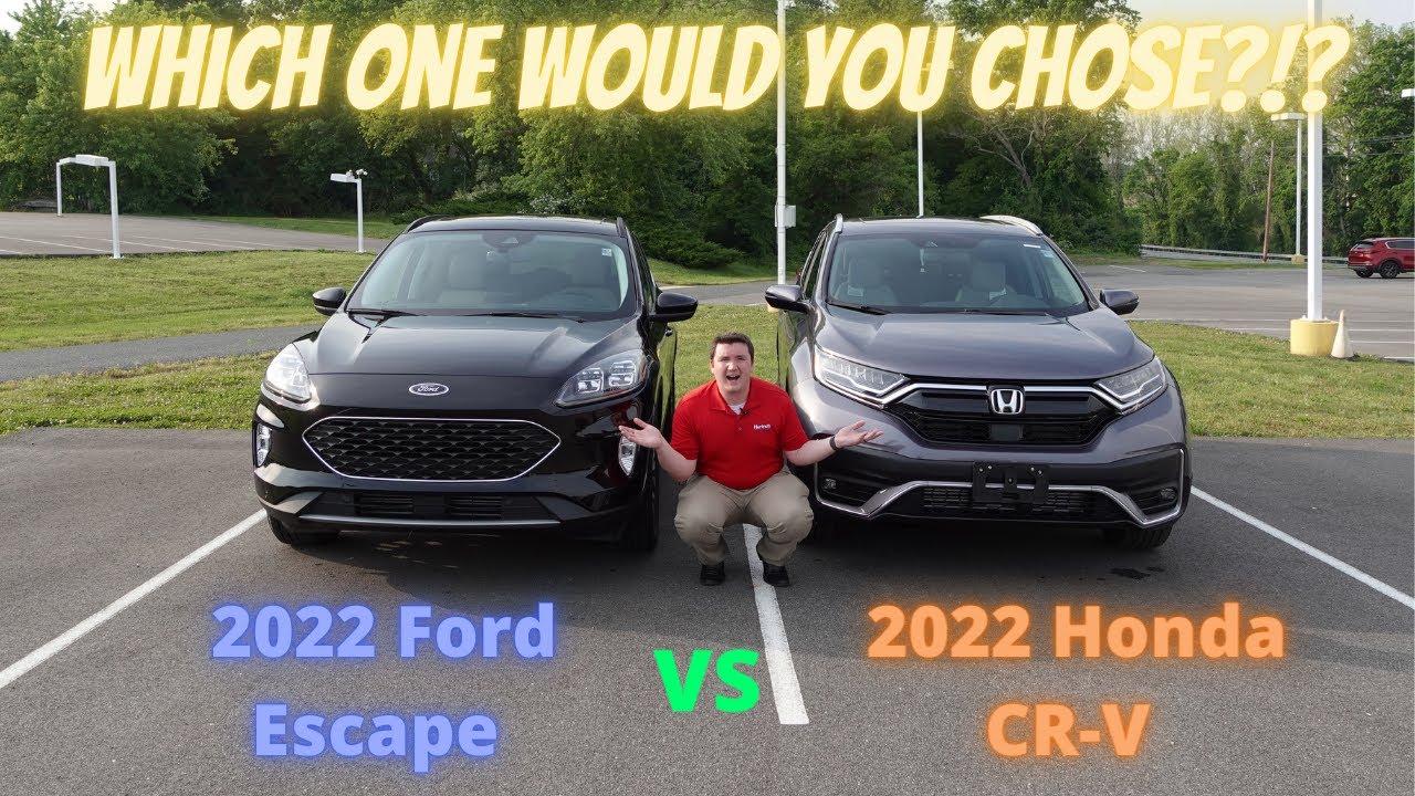 2022 Honda CR-V vs 2022 Ford Escape: Which one would you chose