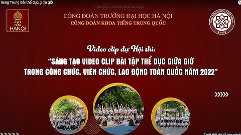 Bài thể dục giữa giờ _ Khoa tiếng Trung