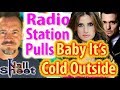 Radio Station Stops Playing "Baby It's Cold Outside" Over Lyrics In #MeToo World