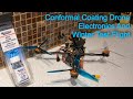 Tyro129 Conformal Coating for Drone Electronics/Flight Controller and Winter Flight Test