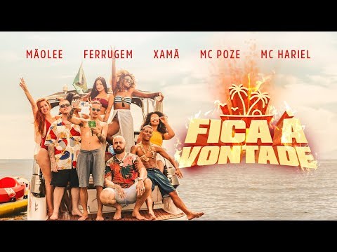 Mãolee – Fica à Vontade (Letra) ft. Ferrugem, Xamã, Mc Poze do Rodo, Mc Hariel