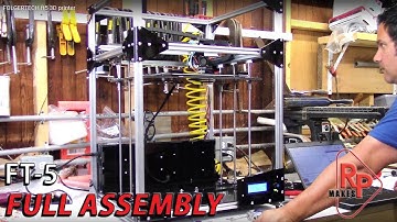 Folgertech FT5 3D Printer Complete Assembly - Unboxing to First Print