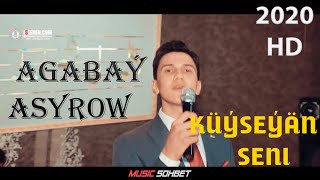 Agabaý Aşyrow - Küyseýän Seni [Official HD Video] 2020 ᴴᴰ