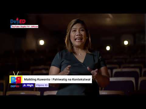 Grade 10 FILIPINO QUARTER 1 EPISODE 14 (Q1 EP14): Maikling Kwento : Pahiwatig ns Kontekswal