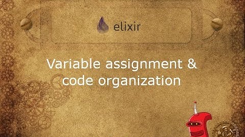 Variables and assignment (Elixir)