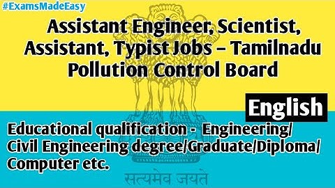 Assistant Engineer, Scientist, Assistant, Typist Jobs – Tamilnadu Pollution Control Board