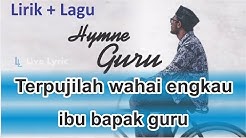 HYMNE GURU ( Terbaru ) Lagu dan Lirik - Durasi: 4:32. HYMNE GURU ( Terbaru ) Lagu dan Lirik - Durasi: 4:32.