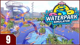 Stream: Waterpark Simulator - EP9
