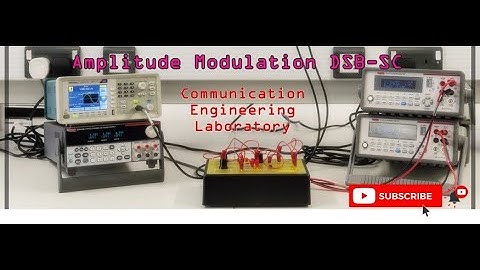 Amplitude Modulation DSB-SC Modulation & Demodulation Laboratory Experiment.