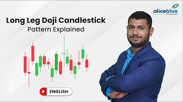 Long Leg Doji Candlestick Pattern | Explained in detail | Alice Blue