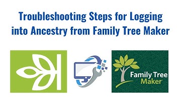 Having trouble logging into Ancestry from Family Tree Maker?