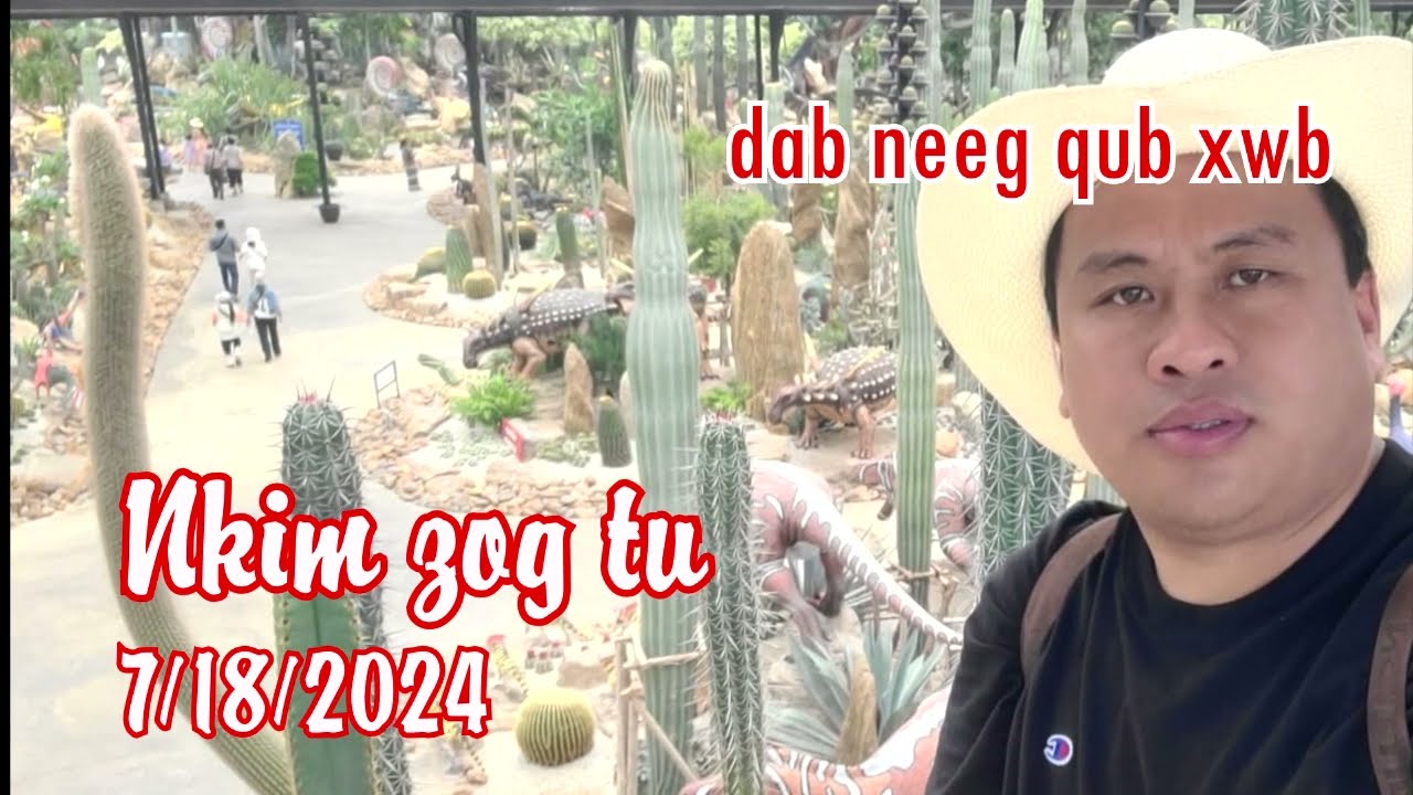 Nkim zog tu (qub dab neeg xwb) 7/18/2024