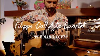 Video thumbnail of "Filippo Dall'Asta Quartet - The Man I Love (Gypsy Jazz)"