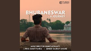 Bhubaneswar - A Journey