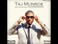 Taj Munroe - Playground (Audio)