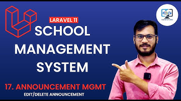School Management System using Laravel 11 || Update and Delete Announcement ||  Laravel 11 🚀