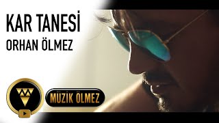 Orhan Ölmez - Kar Tanesi (Official Video) chords