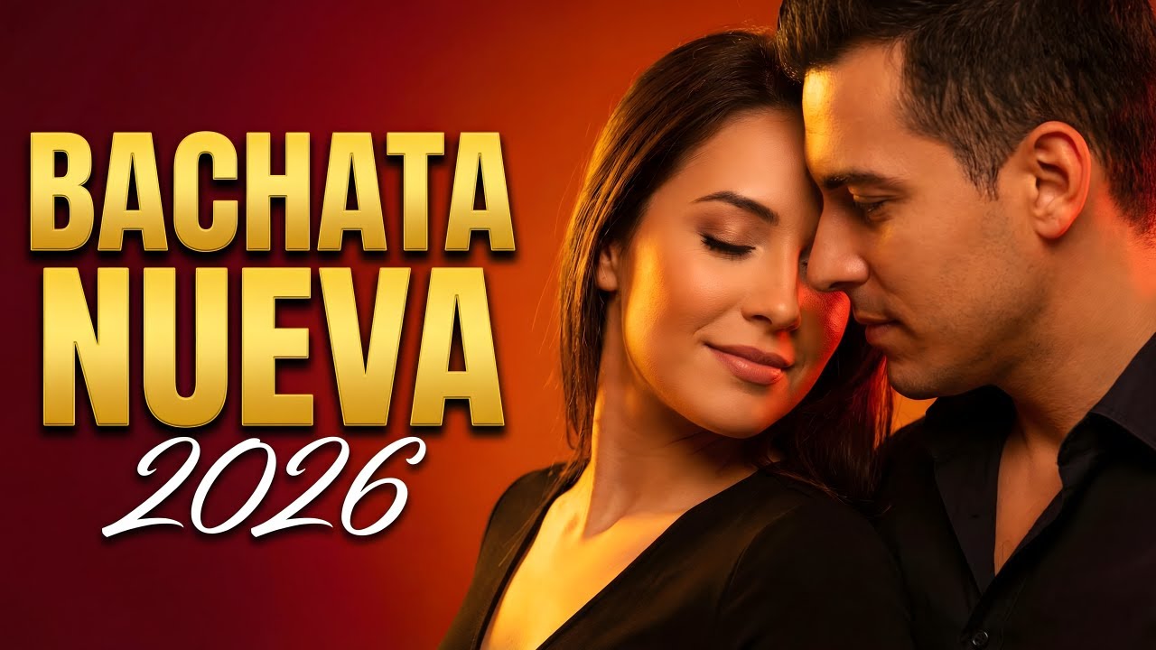 Bachata Mix 2026 Corazón y Sueños | Bachata Para Noches Tranquilas