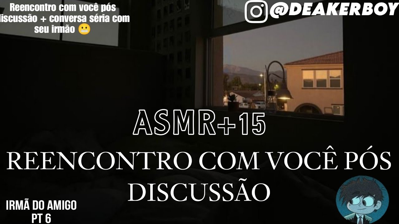Asmr - Reencontro com vc pós 