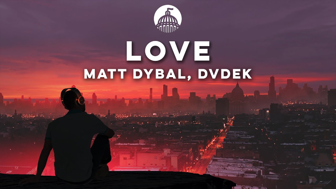 Watch Matt Dybal, DVDEK - Love (Official Release) on YouTube Watch Matt Dybal, DVDEK - Love (Official Release) on YouTube