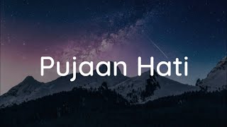 [1 Jam Lirik]  Kangen Band - Pujaan Hati (Lirik)