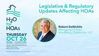 Legislative & Regulatory Updates Affecting HOAs - 2023 H2O for HOAs