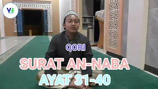 QORI SURAT AN-NABA AYAT 31-40 MERDU !!!