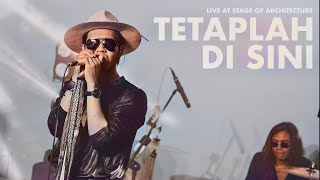 Gie - Tetaplah di Sini (Live at Stage of Architecture 2021)