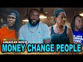 MONEY CHANGE PEOPLE FULL LENGHT JAMAICAN MOVIE