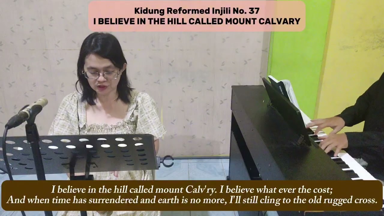 KRI No. 37 - I BELIEVE IN THE HILL CALLED MOUNT CALVARY