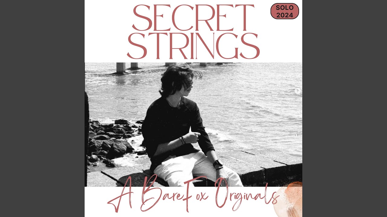Watch Secret Strings on YouTube Watch Secret Strings on YouTube