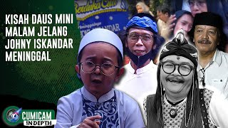 Sebelum Berpulang Jhonny Iskandar Sempat Live Streaming Sama Daus Mini | INDEPTH