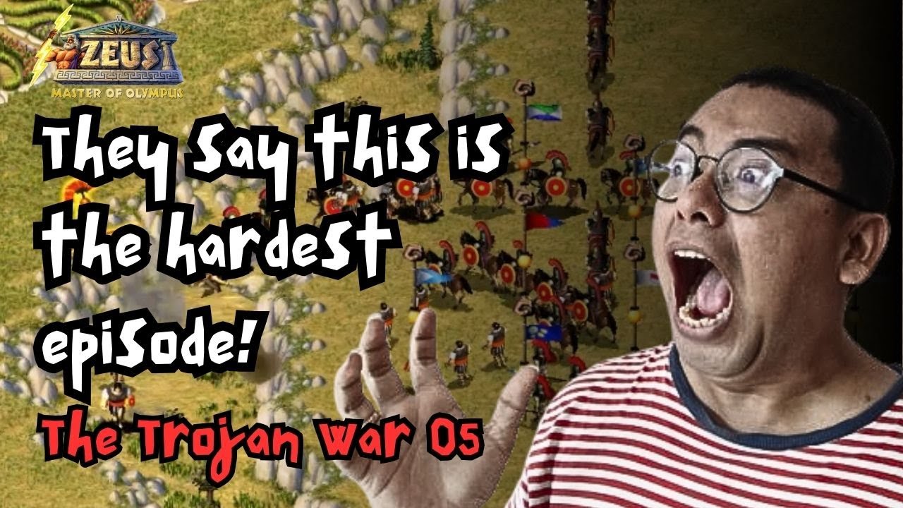 Trojan War #05 | Olympian Level | Zeus Master of Olympus