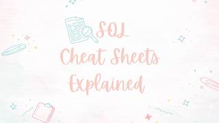 Deconstructing SQL Cheat Sheets