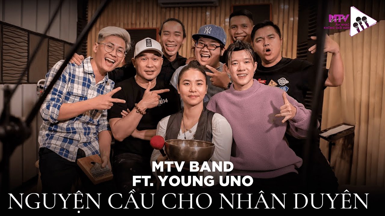 TẬP 5: NGUYỆN CẦU CHO NHÂN DUYÊN | MTV BAND ft. YOUNG UNO