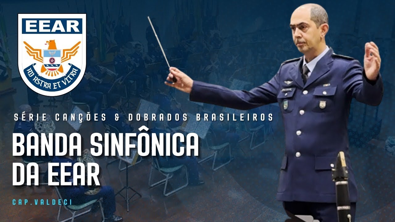 DOBRADO ASAS DE OURO : PELA BANDA SINFÔNICA DA EEAR - FORÇA AÉREA BRASILEIRA 