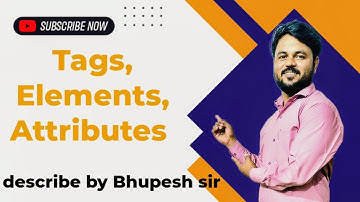 Html tags use | html tags & Attributes in hindi | html tags, Elements, Attributes in hindi